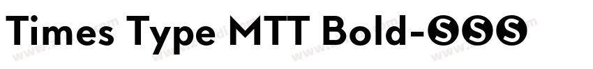 Times Type MTT Bold字体转换